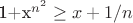 1+x^{n^2}\ge x+1/n$