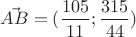 $\vec {AB}=(\dfrac{105}{11};\dfrac{315}{44})$