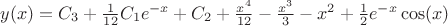 $y(x)=C_3+\frac{1}{12}C_1 e^{-x}+C_2+\frac{x^4}{12}-\frac{x^3}{3}-x^2+\frac{1}{2}e^{-x}\cos(x)$