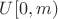 $U[0,m)$