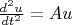 $\frac{d^2u}{dt^2} = Au$