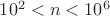 $10^2<n<10^6$