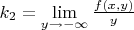 $k_{2}=\lim \limits_{y\to -\infty} \frac {f(x,y)}{y}$