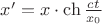 $x' = x \cdot \ch{\frac{ct}{x_0}}$