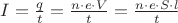 $I=\frac{q}{t}=\frac{n \cdot e \cdot V}{t}=\frac{n \cdot e \cdot S \cdot  l}{t}$