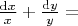 $\frac{{\rm d}x}{x} + \frac{{\rm d}y}{y} =$
