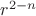 $r^{2-n}$