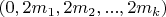 $(0, 2m_1, 2m_2, ..., 2m_k)$