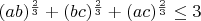 $(ab)^{\frac{2}{3}}+(bc)^{\frac{2}{3}}+(ac)^{\frac{2}{3}} \le 3$