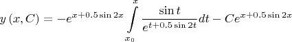 \[
y\left( {x,C} \right) =  - e^{x + 0.5\sin 2x} \int\limits_{x_0 }^x {\frac{{\sin t}}
{{e^{t + 0.5\sin 2t} }}} dt - Ce^{x + 0.5\sin 2x} 
\]