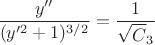 $${y''\over(y'^2+1)^{3/2}}={1\over\sqrt C_3}$$