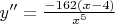 $y''=\frac {-162(x-4)}{x^5}$