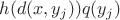 $h(d(x,y_j))q(y_j)$