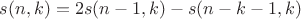 $s(n,k)=2s(n-1,k)-s(n-k-1,k)$