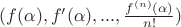 $( f(\alpha), f'(\alpha), ..., \frac{f^{(n)}(\alpha)}{n!} )$