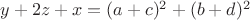 $y+2z+x=(a+c)^2+(b+d)^2$