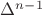 $\Delta^{n-1}$