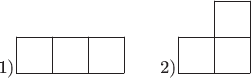 \begin{picture}(110,50)
\put(10,0){\line(1,0){60}}
\put(10,20){\line(1,0){60}}
\put(10,0){\line(0,1){20}}
\put(30,0){\line(0,1){20}}
\put(50,0){\line(0,1){20}}
\put(70,0){\line(0,1){20}}

\put(0,0){1)}
\put(90,0){2)}


\put(100,0){\line(1,0){40}}
\put(100,20){\line(1,0){40}}
\put(120,40){\line(1,0){20}}
\put(100,0){\line(0,1){20}}
\put(120,0){\line(0,1){40}}
\put(140,0){\line(0,1){40}}

\end{picture}