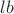 $lb$