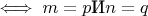 $\iff m=p \text{И} n=q$