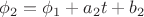 $\phi_2=\phi_1+a_2t+b_2$
