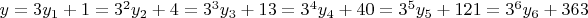 $y=3y_1+1=3^2y_2+4=3^3y_3+13=3^4y_4+40=3^5y_5+121=3^6y_6+363$