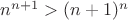 $n^{n+1} > (n+1)^n$