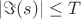 $ |\Im(s)| \leq T $