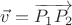 $\vec{v}=\overrightarrow{P_1P_2}$