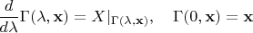 $$
\dfrac {d}{d\lambda}\Gamma(\lambda,\mathbf{x})=X\BIG|_{\Gamma(\lambda,\mathbf{x})} ,\quad \Gamma(0,\mathbf{x})=\mathbf{x}
$$