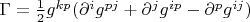$\Gamma=\frac{1}{2}g^{kp}(\partial^{i}g^{pj}+\partial^{j}g^{ip}-\partial^{p}g^{ij})$