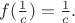 $f(\frac 1c )=\frac 1c .$