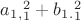 $a_1_,_1^2+b_1_._1^2$