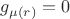 $g_{\mu(r)} = 0$