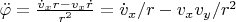 $\ddot \varphi=\frac{\dot v_xr-v_x\dot r}{r^2}=\dot v_x/r-v_xv_y/r^2$