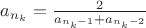 $a_{n_k}=\frac{2}{a_{n_k-1}+a_{n_k-2}}$