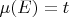 $\mu(E)=t$