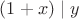 $(1 + x)\mid y$