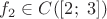 $f_2 \in C([2;\ 3])$