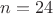 $n=24 ОМ$