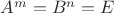$A^m = B^n =E$