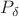 $P_\delta$