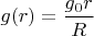 $g(r)=\dfrac{g_0r}R$