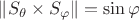 $\left\| S_\theta \times S_\varphi  \right\|=\sin \varphi$
