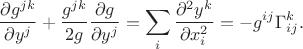 $$\frac{\partial g^{jk}}{\partial y^j}+\frac{g^{jk}}{2g}\frac{\partial g}{\partial y^j}=\sum\limits_{i}\frac{\partial^2 y^k}{\partial x_i^2}=-g^{ij}\Gamma_{ij}^k.$$