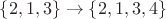 $\{2,1,3\}\to\{2,1,3,4\}$