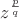 $z^\frac pq$ $z^\frac pq$