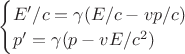 $\begin{cases} E'/c=\gamma(E/c-vp/c) \\ p'=\gamma(p-vE/c^2) \\ \end{cases}$