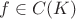 $f\in C(K)$