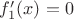 $f_1'(x)=0$